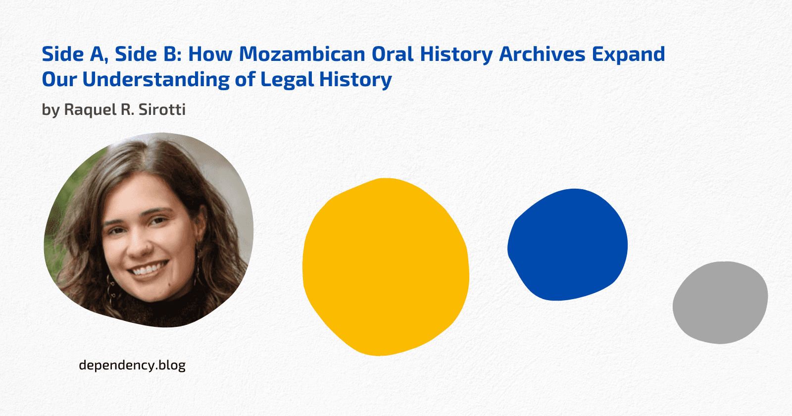 Side A, Side B: How Mozambican Oral History Archives Expand Our Understanding of Legal History
